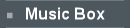 Music Box